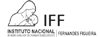 Instituto Nacional Fernandes Figueira – IFF/Fiocruz-RJ